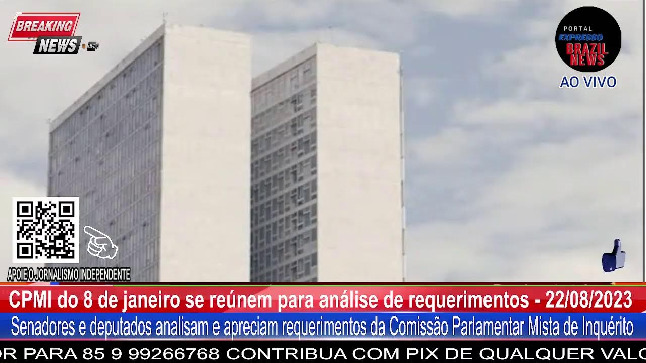 CPMI do 8 de janeiro se reúnem para análise de requerimentos - 22/08/2023 - YouTube