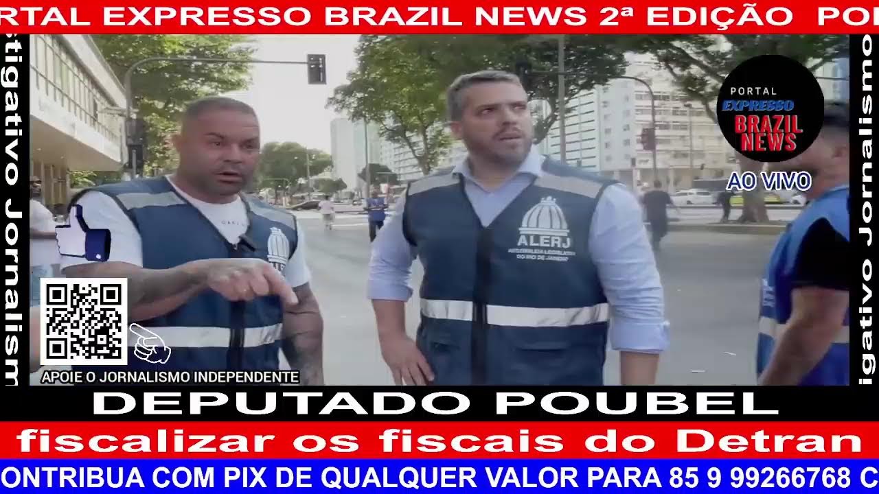 DEPUTADO POUBEL -   fiscalizar os fiscais do Detran A LEI TEM QUE VALER PRA TODOS ! - YouTube