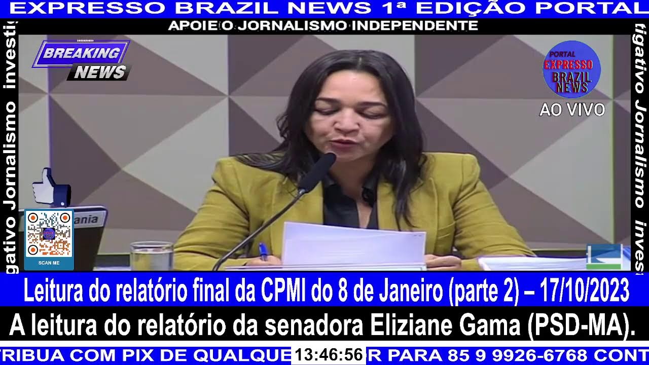 Ao Vivo -  Leitura do relatório final da CPMI do 8 de Janeiro (parte 2) – 17/10/2023 - YouTube