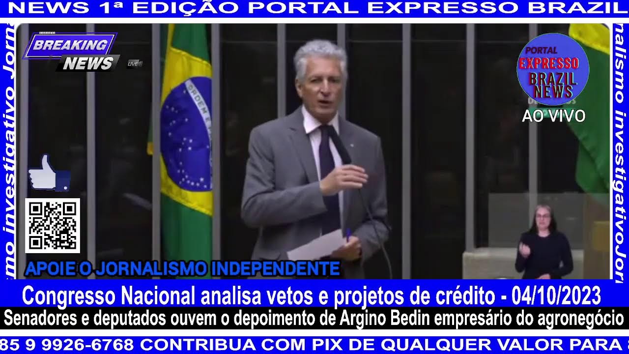 Ao Vivo Congresso Nacional analisa vetos e projetos de crédito - 04/10/2023 - YouTube