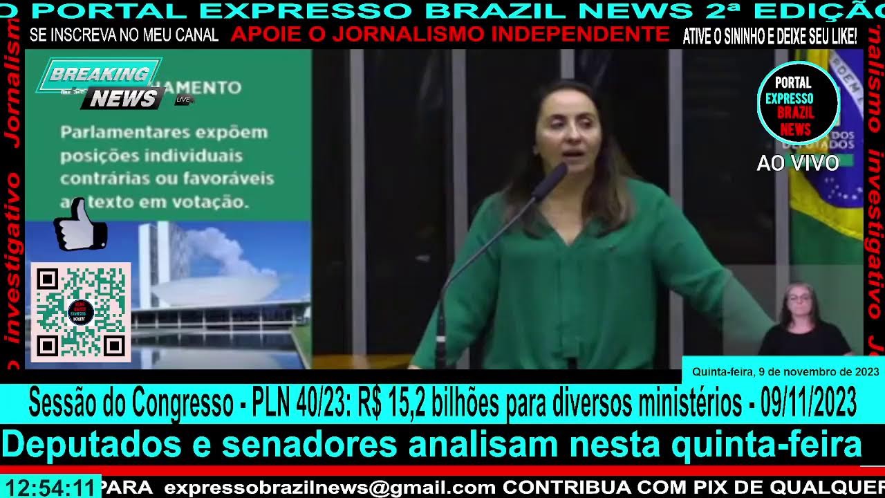 Sessão do Congresso - PLN 40/23: R$ 15,2 bilhões para diversos ministérios - 09/11/2023 - YouTube