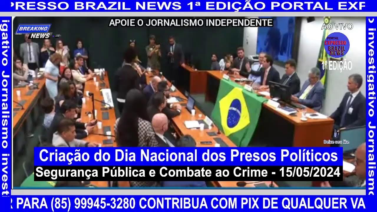 Criação do Dia Nacional dos Presos Políticos - Segurança Pública e Combate ao Crime - 15/05/2024 - YouTube