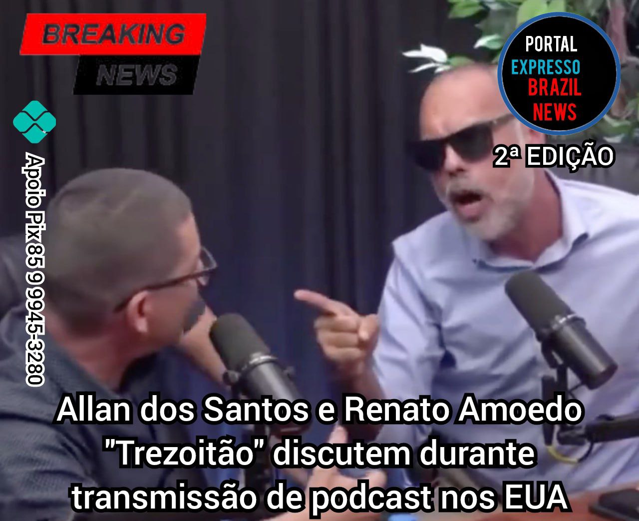 Allan dos Santos e Renato Amoedo "Trezoitão" discutem durante transmissão de podcast nos EUA