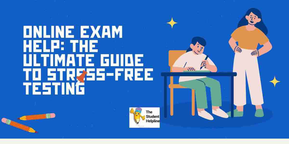 Online Exam Help: The Ultimate Guide to Stress-Free Testing