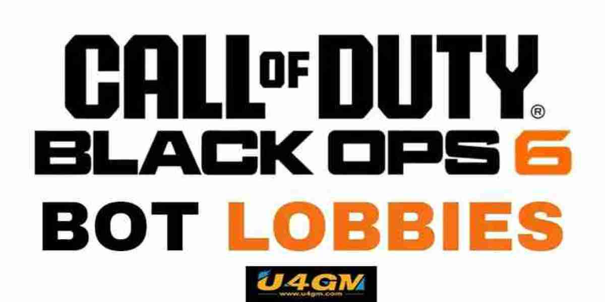 Why Choose U4GM for Safe and Reliable Black Ops 6 Bot Lobbies