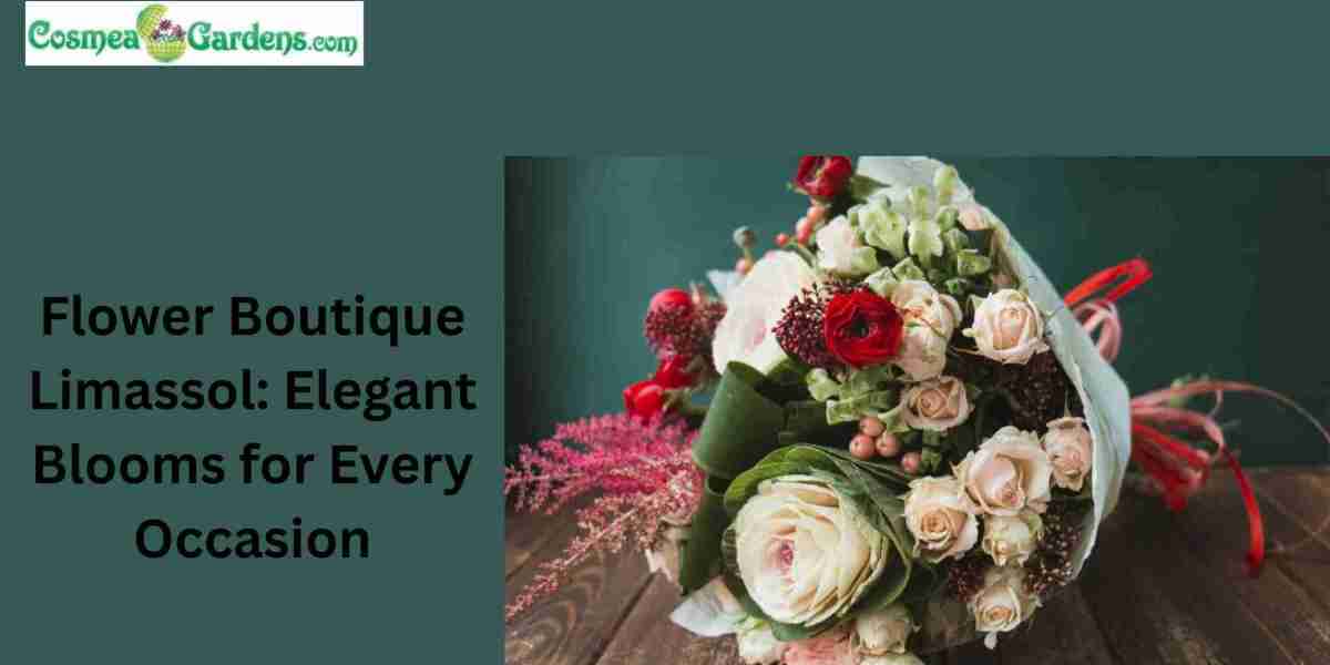 Flower Boutique Limassol: Elegant Blooms for Every Occasion