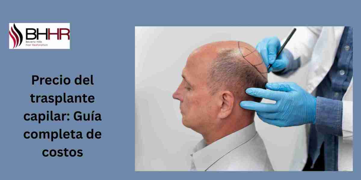 Precio de Trasplante de Cabello: Complete Cost Guide